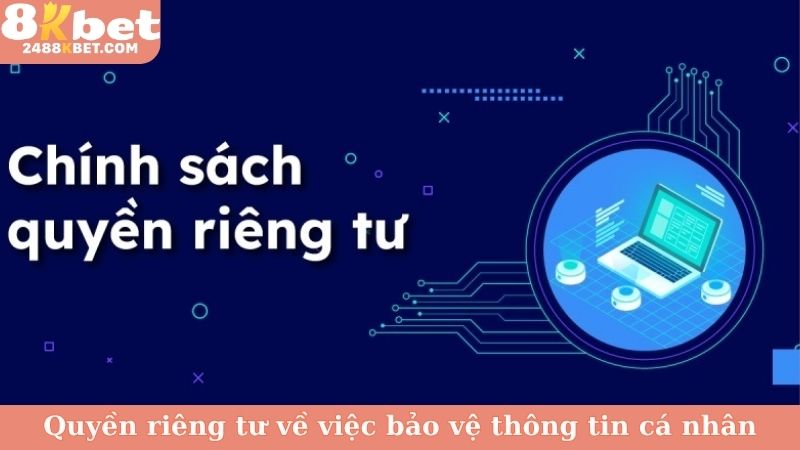 Quyền riêng tư về việc bảo vệ thông tin cá nhân