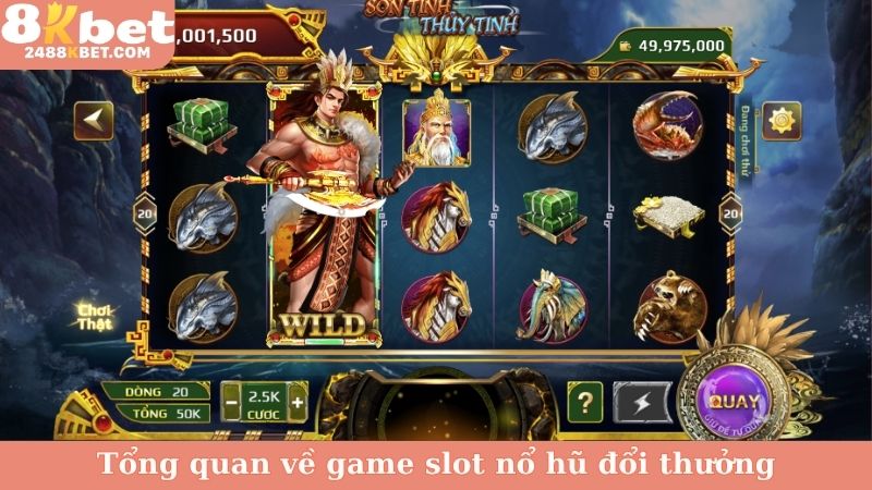 Tổng quan về game slot nổ hũ đổi thưởng
