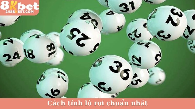 Cách tính lô rơi chuẩn nhất